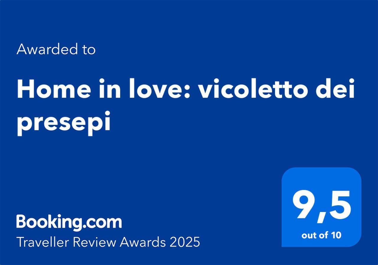 Home In Love: Vicoletto Dei Presepi เนเปิลส์ ภายนอก รูปภาพ